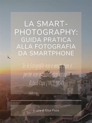 cover image of La smart-photography--guida pratica alla fotografia da smartphone